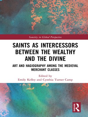 cover image of Saints as Intercessors between the Wealthy and the Divine